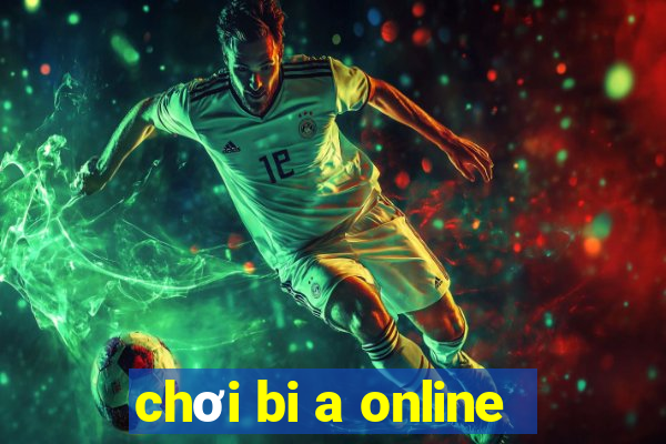 chơi bi a online