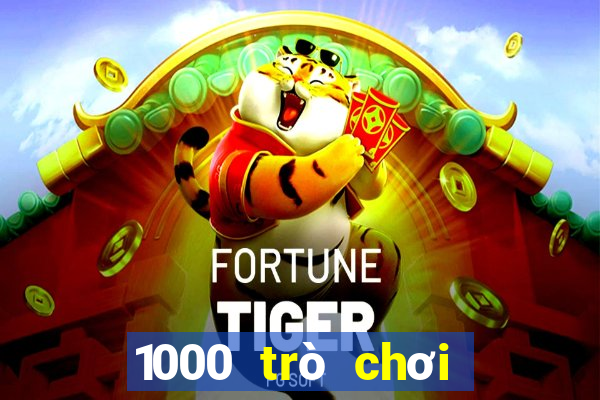 1000 trò chơi miễn phí