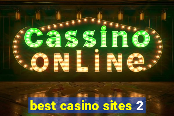 best casino sites 2