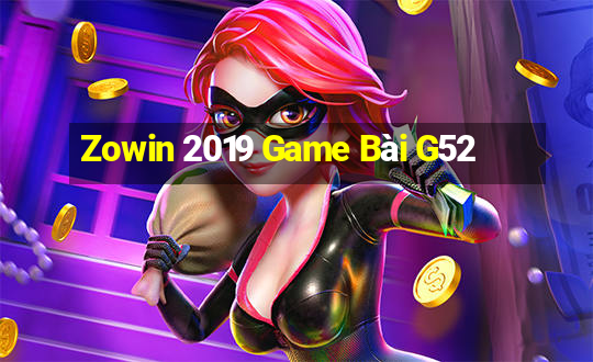 Zowin 2019 Game Bài G52