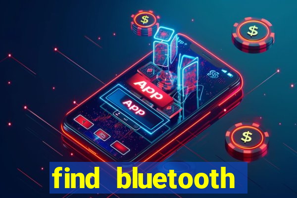 find bluetooth device tracker