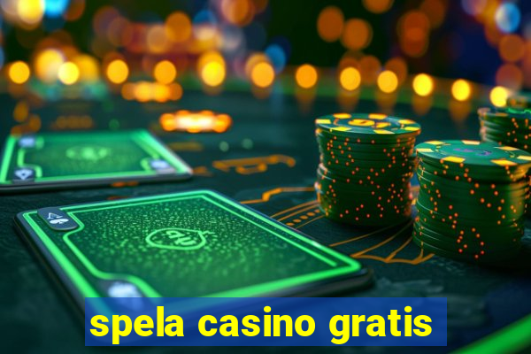 spela casino gratis