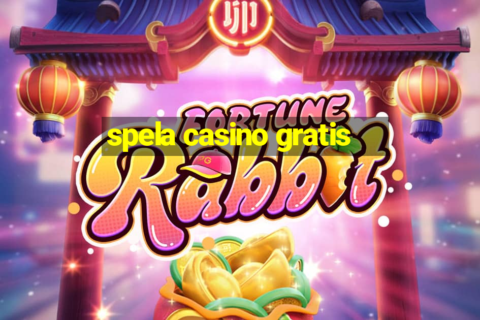 spela casino gratis