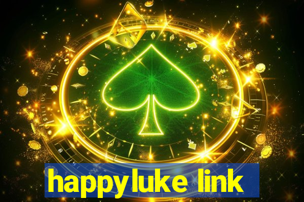 happyluke link