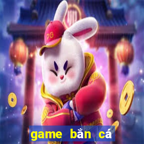 game bắn cá trên máy tính