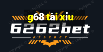 g68 tài xỉu