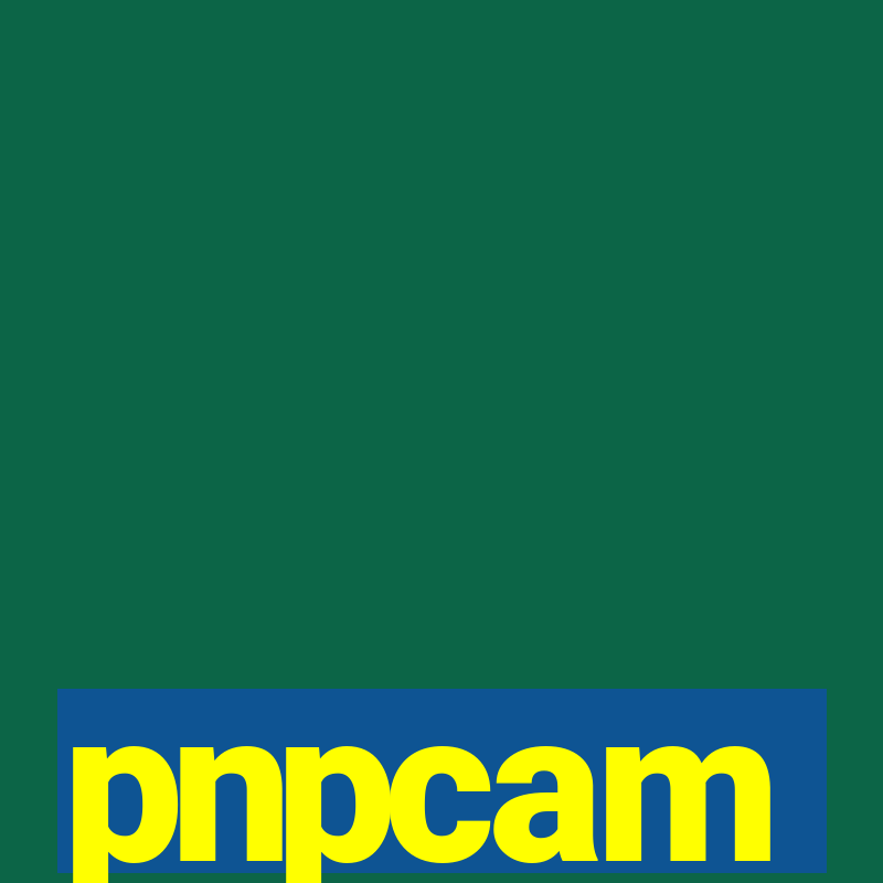 pnpcam