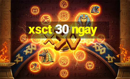 xsct 30 ngay