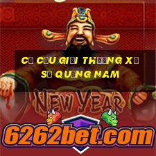 cơ cấu giải thưởng xổ số quảng nam