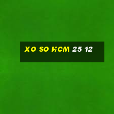 xo so hcm 25 12