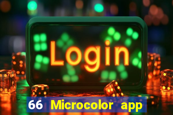 66 Microcolor app Tải về