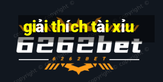 giải thích tài xỉu