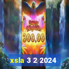 xsla 3 2 2024