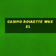 casino roulette wheel