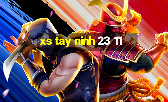 xs tay ninh 23 11