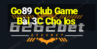 Go89 Club Game Bài 3C Cho Ios