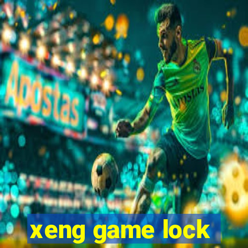 xeng game lock