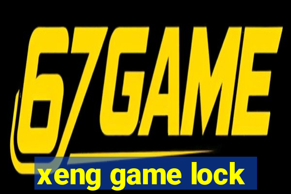 xeng game lock