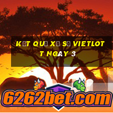 kết quả Xổ Số vietlott ngày 3