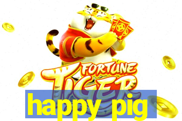 happy pig