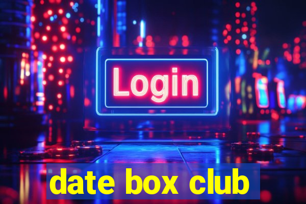 date box club