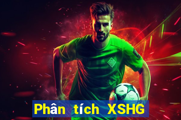 Phân tích XSHG thứ tư