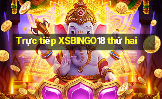 Trực tiếp XSBINGO18 thứ hai