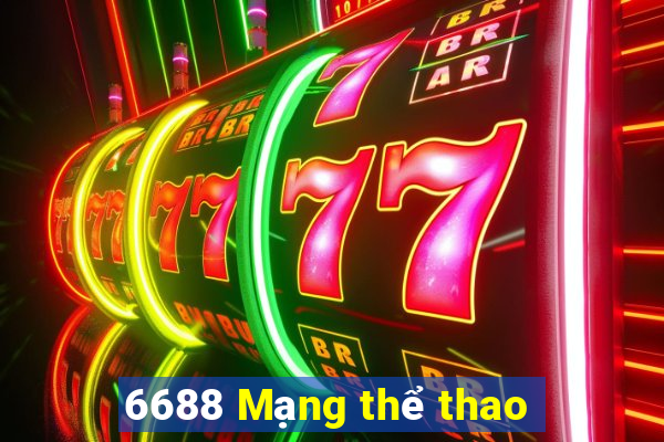 6688 Mạng thể thao