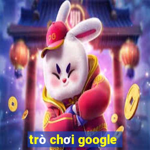 trò chơi google