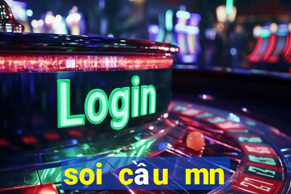 soi cầu mn miễn phí