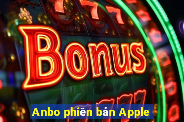 Anbo phiên bản Apple