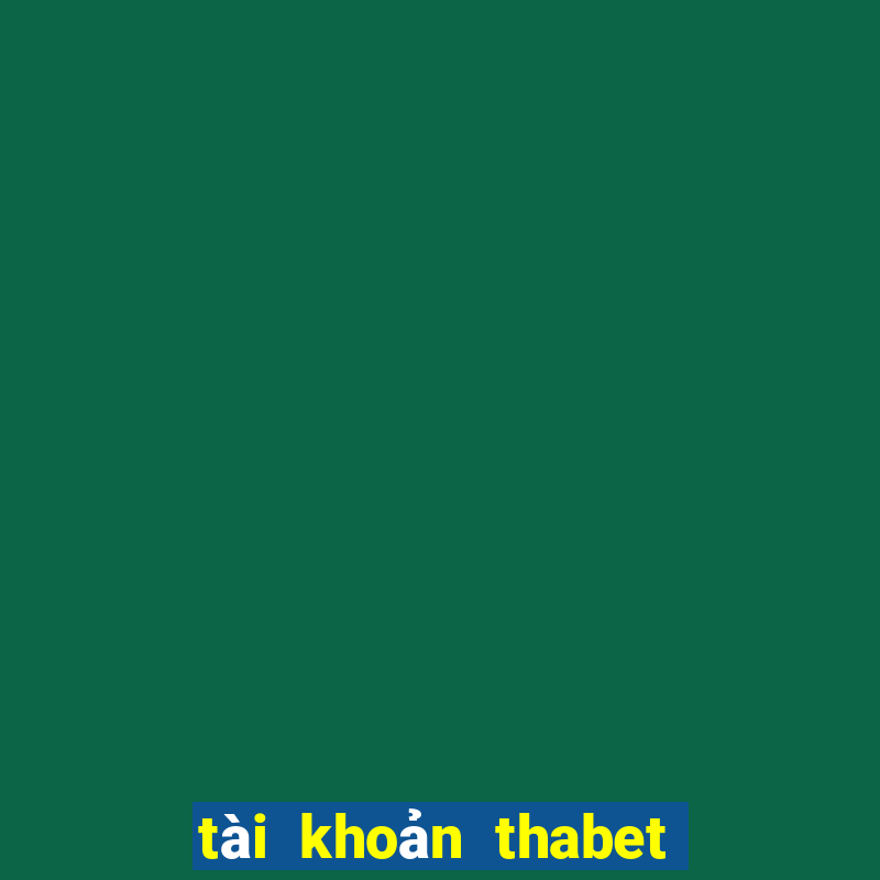 tài khoản thabet bị khóa