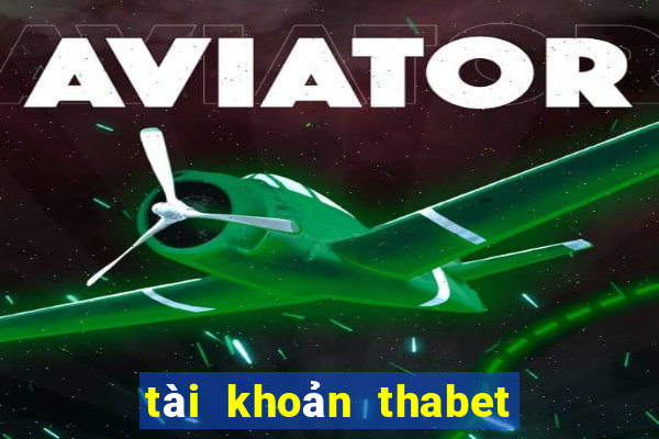 tài khoản thabet bị khóa