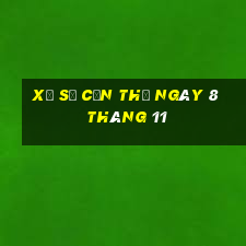 xổ số cần thơ ngày 8 tháng 11