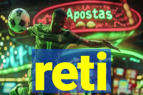 reti