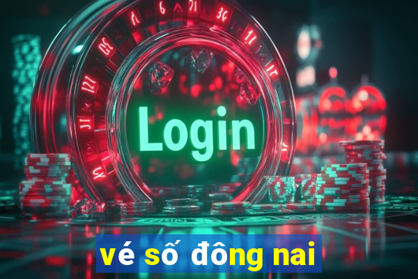 vé số đông nai