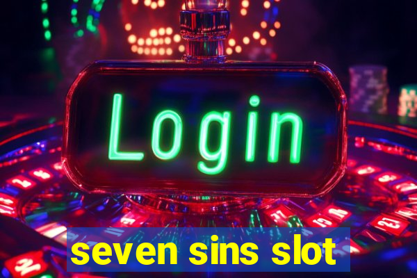 seven sins slot