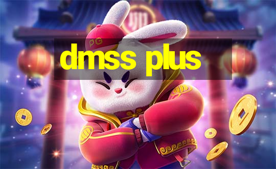 dmss plus