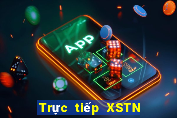 Trực tiếp XSTN ngày 18