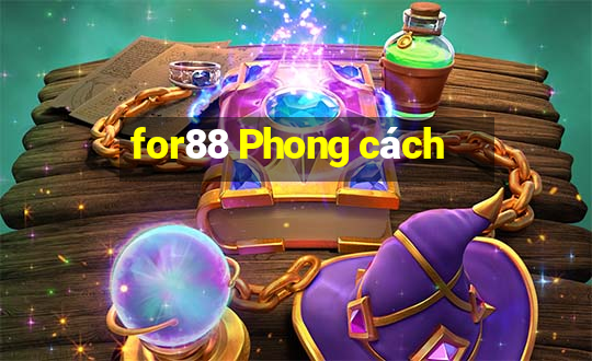 for88 Phong cách