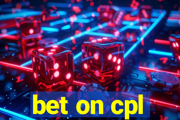 bet on cpl