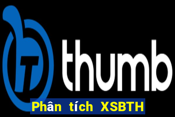 Phân tích XSBTH ngày 26