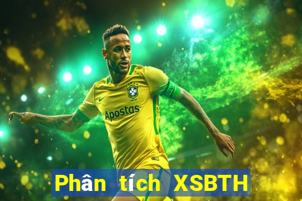 Phân tích XSBTH ngày 26