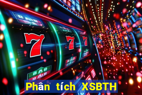 Phân tích XSBTH ngày 26