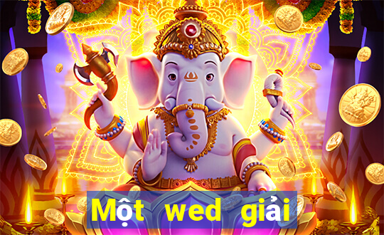 Một wed giải trí là