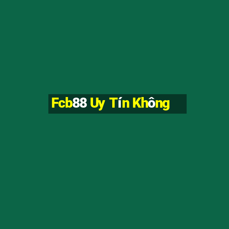 Fcb88 Uy Tín Không