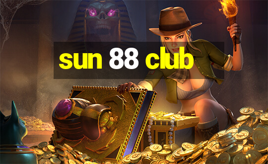 sun 88 club