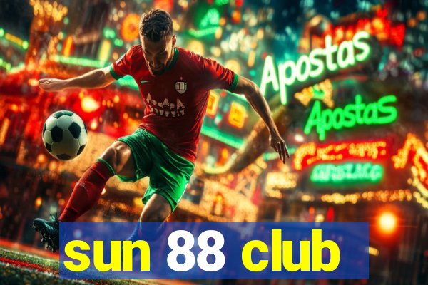 sun 88 club