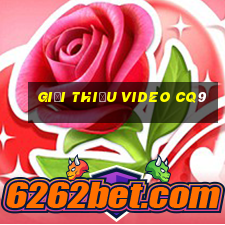 Giới thiệu video cq9