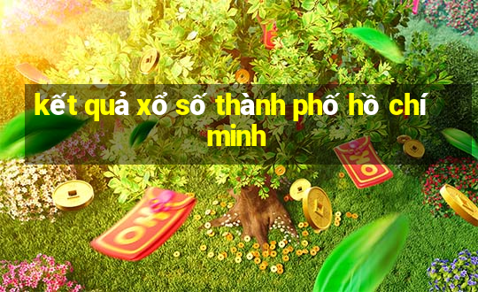 kết quả xổ số thành phố hồ chí minh